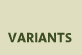 Variants